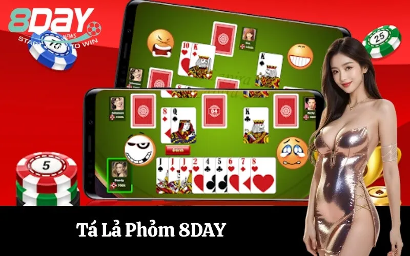 Tá Lả Phỏm 8DAY