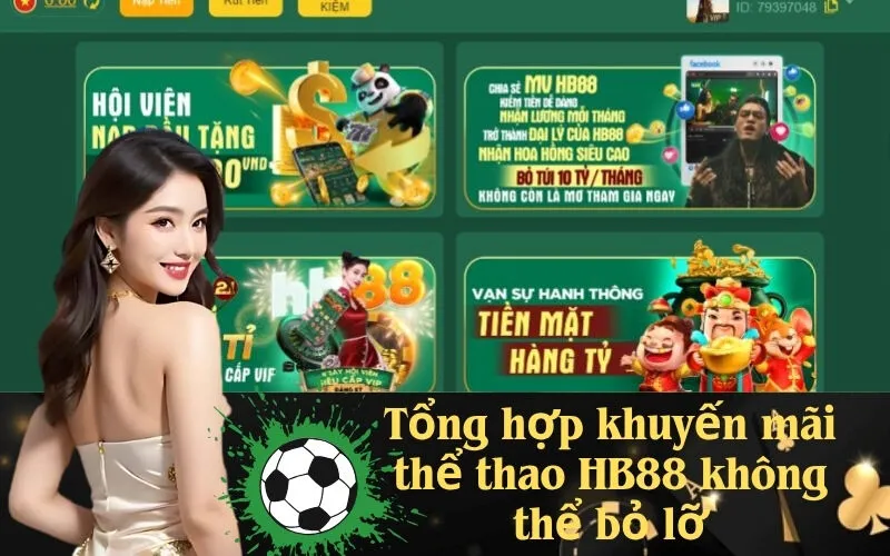 Tổng hợp khuyến mãi thể thao HB88 không thể bỏ lỡ